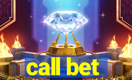 call bet